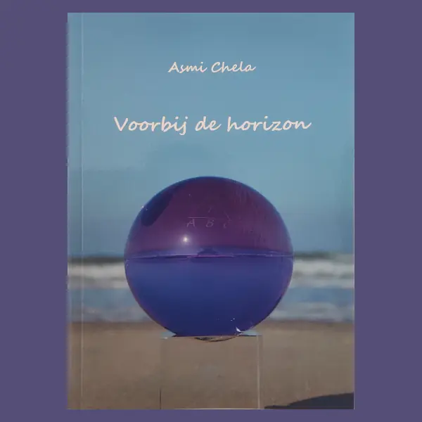Voorbij de Horizon (Asmi Chela)