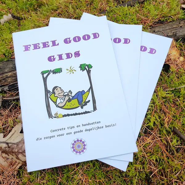 Feel Good Gids Tips voor een goede dagelijkse basis!